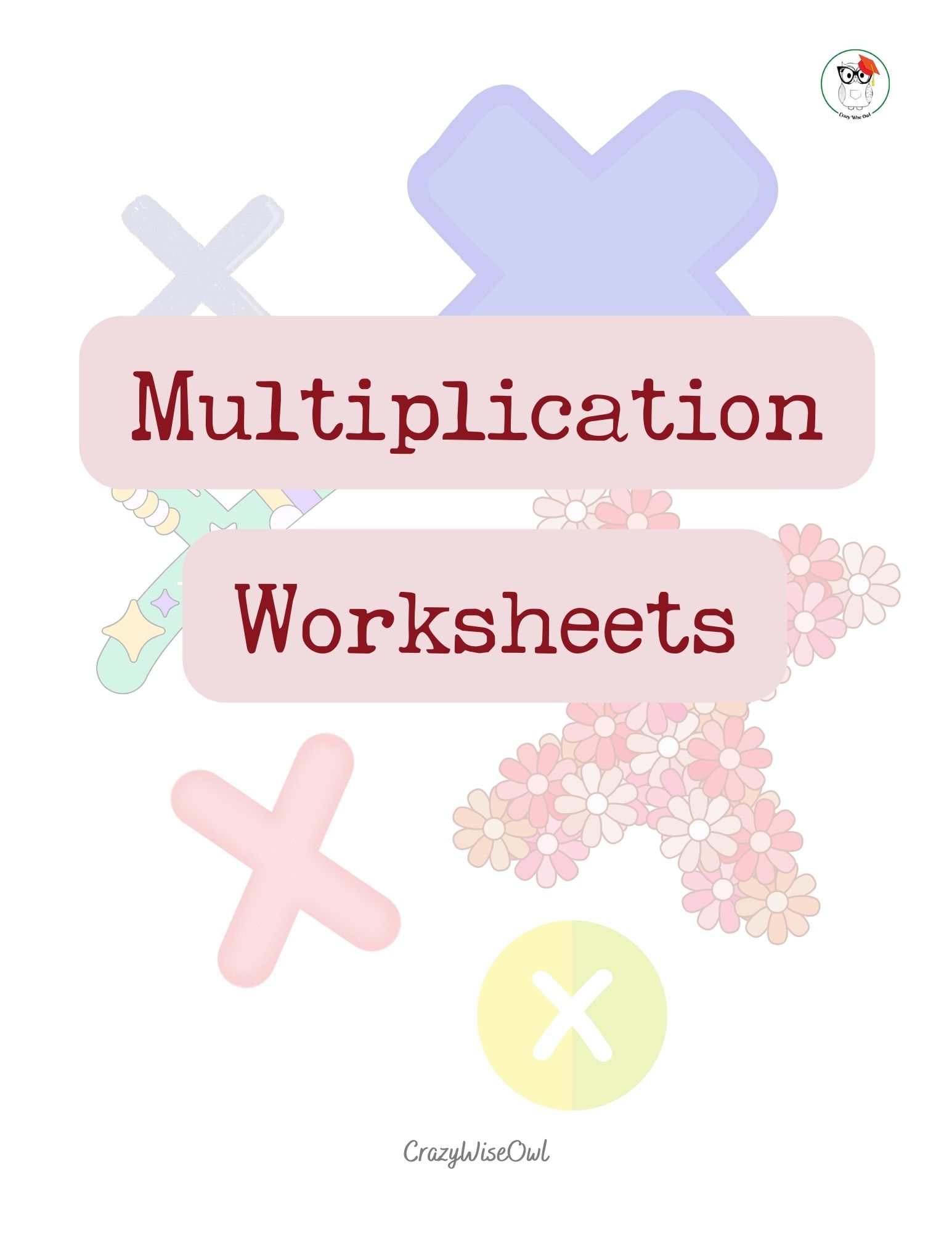 Multiplication | Practice Worksheets | Tables | Exercises | Answer key ...